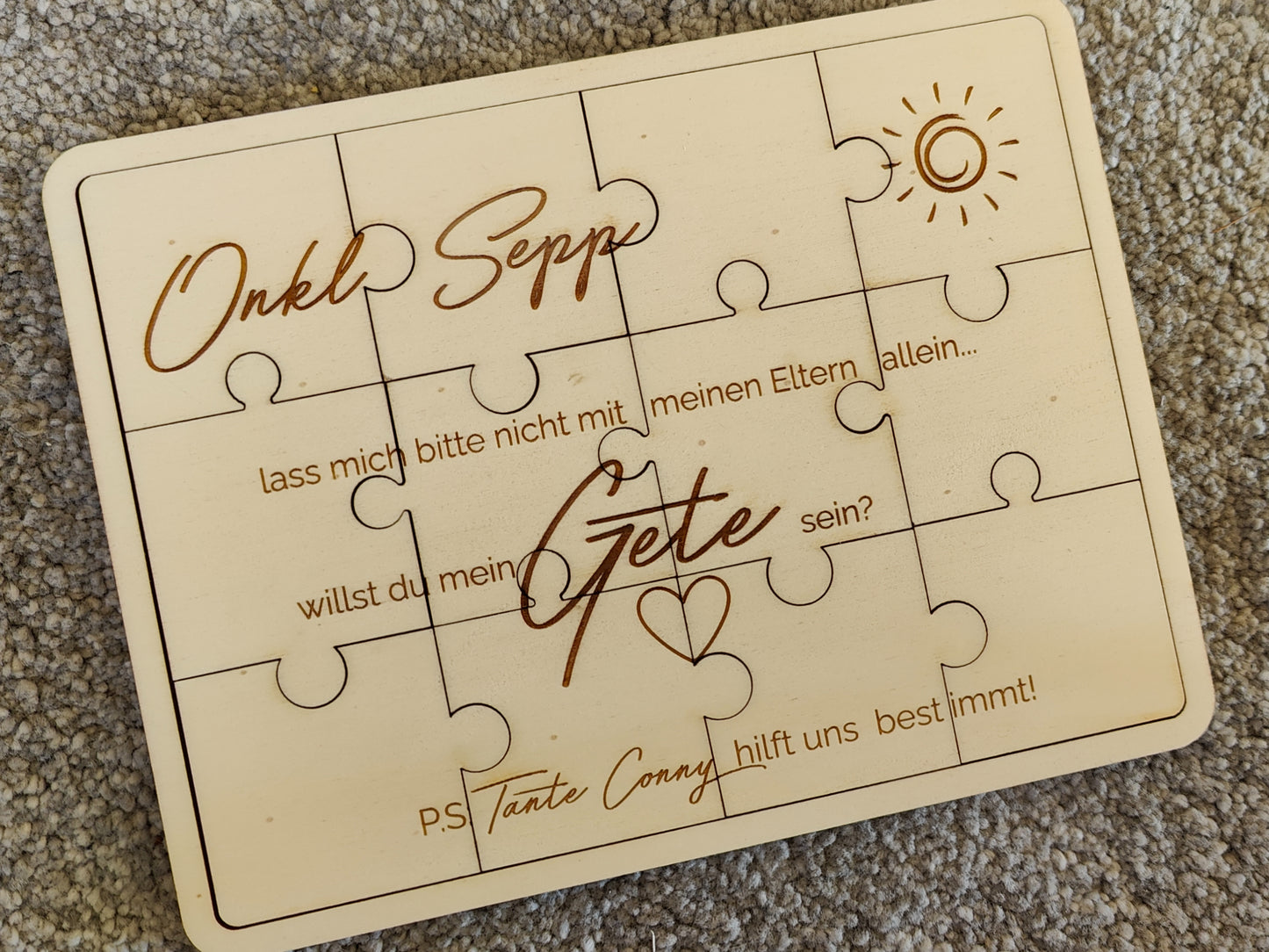 Holzpuzzle "Willst du mein/e Gete/Goti sein?"